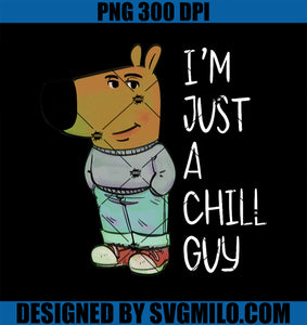 I_m Just a Chill Guy Meme PNG