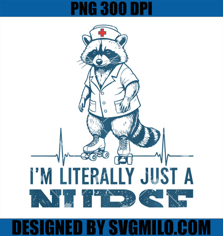 I_m Literally Just A Nurse PNG, Retro Roller Skating Raccoon PNG