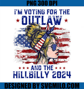 I_m Voting For the Outlaw and the Hillbilly 2024 US Flag PNG