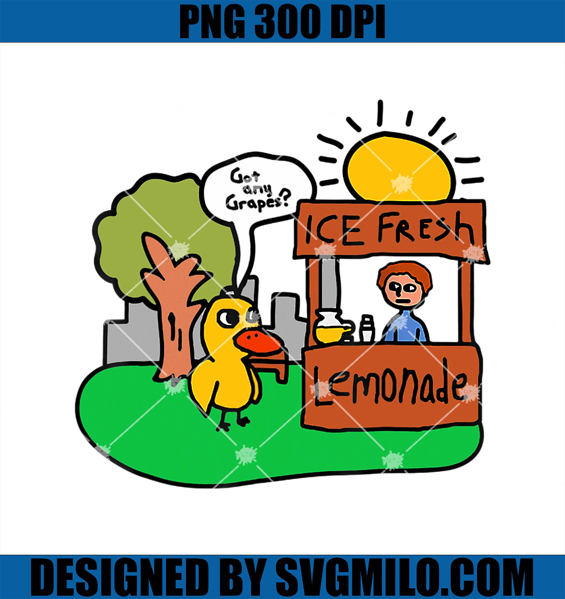 Ice Fresh Lemonade Got Any Grapes Duck Funny PNG