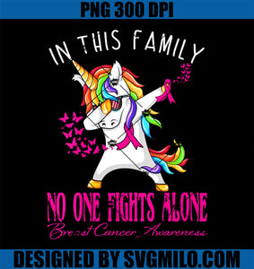 In This Family No One Fights Alone PNG, Breast Cancer Awareness PNG