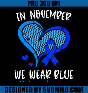 In November We Wear Blue Diabetes Awareness Ribbon Heart PNG