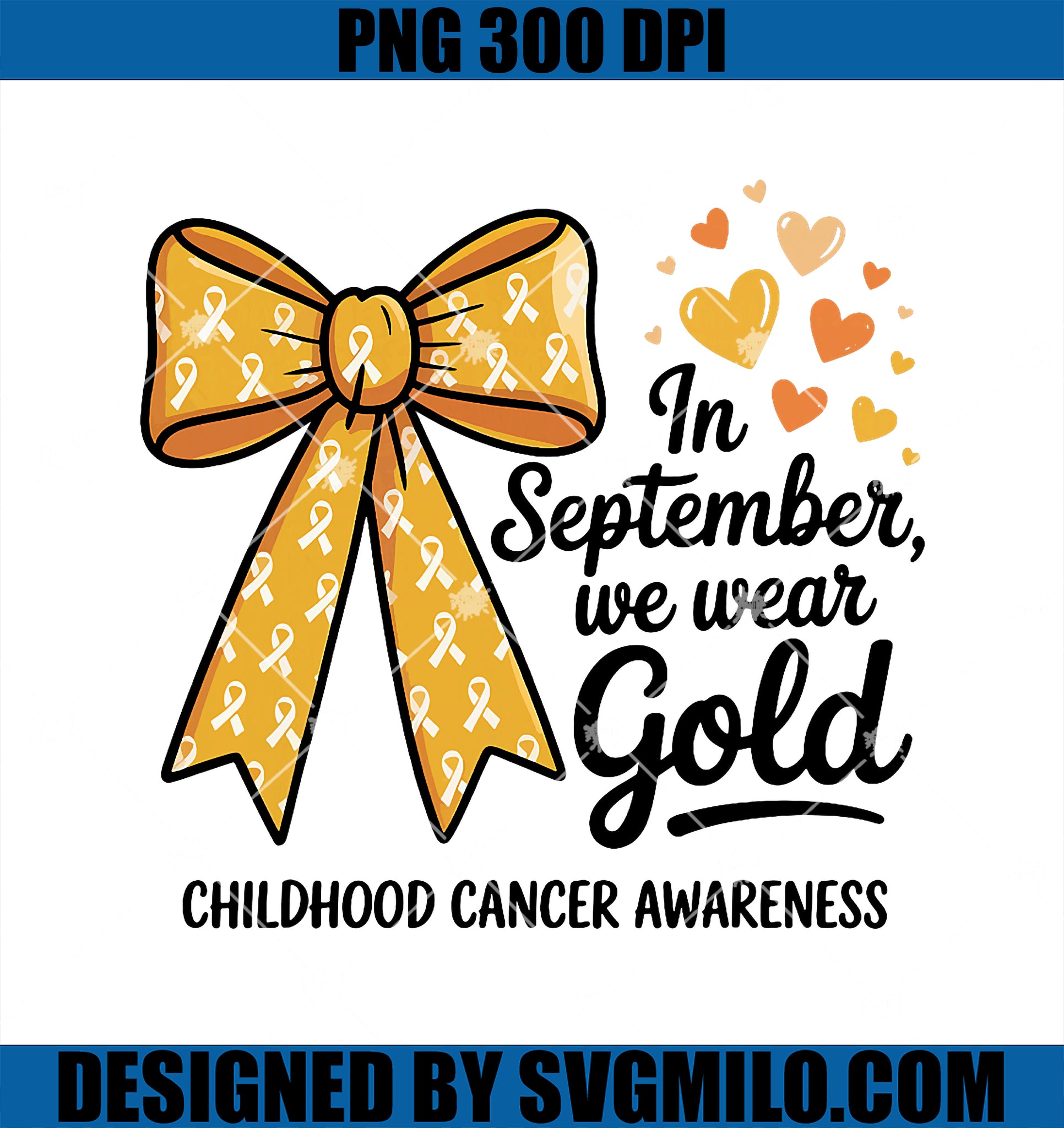 In September We Wear Gold PNG, Childhood Cancer Awareness Bow PNG
