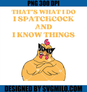 I spatchcock and I know things PNG