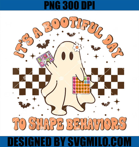 It's A Bootiful Day To Shape Behaviors PNG, Halloween Boo PNG