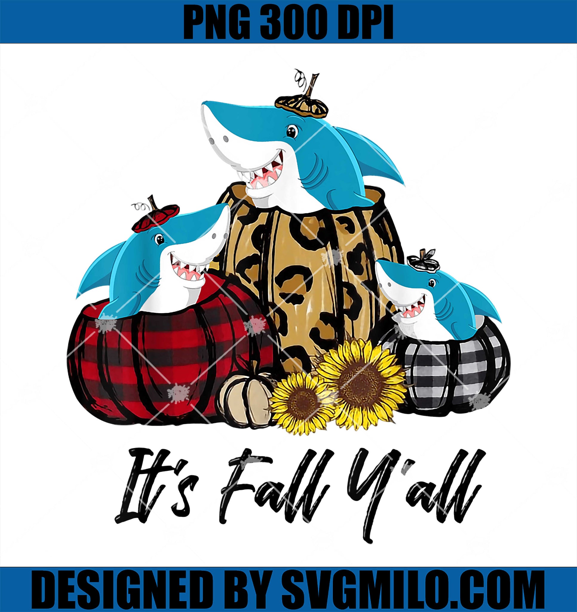 It's Fall Y'all PNG, Cute Shark Lovers Thanksgiving Halloween PNG