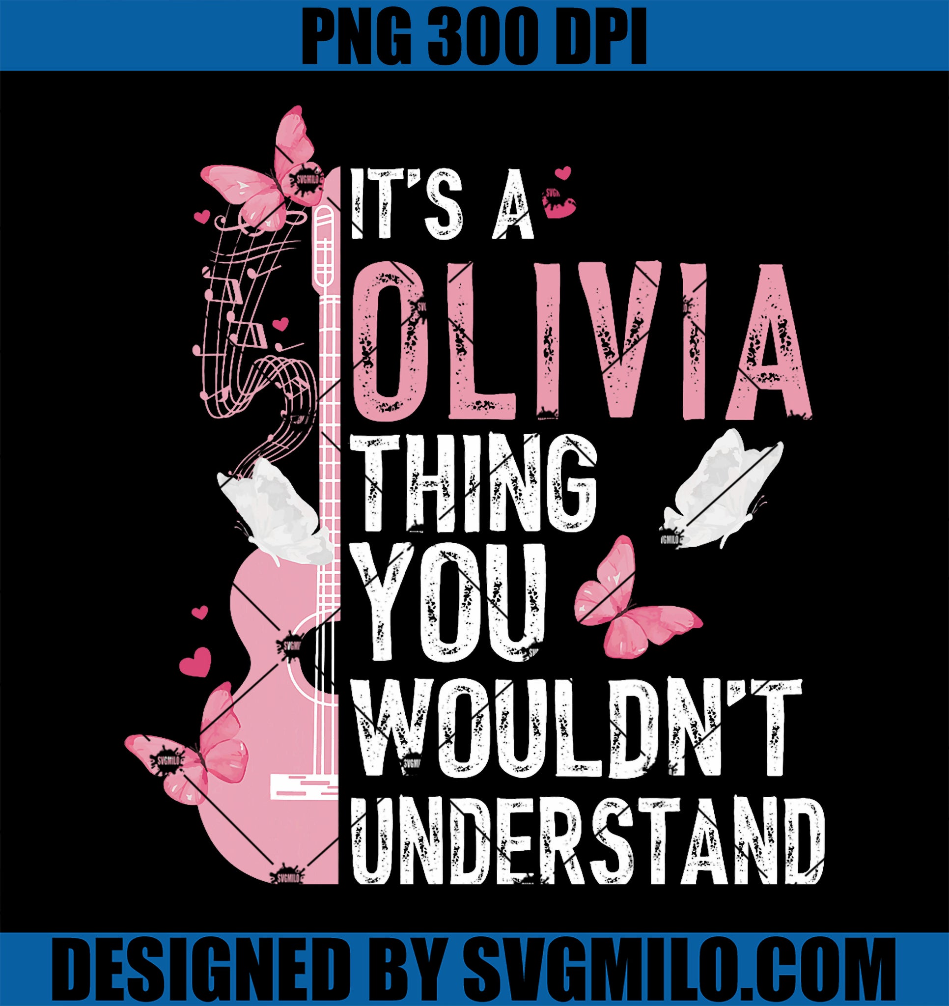 It_s A Olivia Thing You Wouldn_t Understand PNG