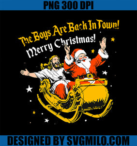 Jesus And Santa Claus The Boys Are Back In A Town Christmas PNG