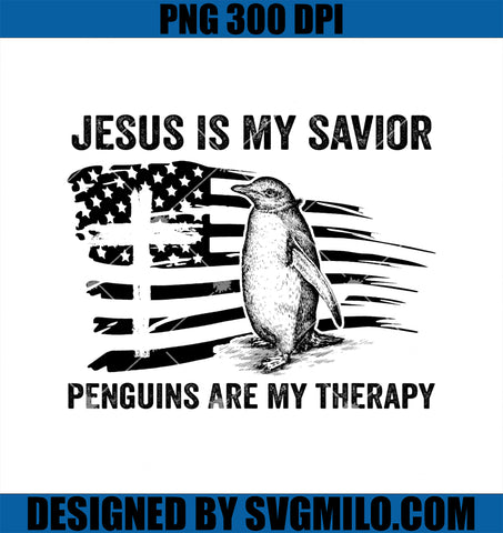 Jesus Is My Savior PNG, Penguins Are My Therapy PNG