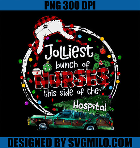 Jolliest Bunch Of Nurses This Side Of The Hospital Christmas PNG