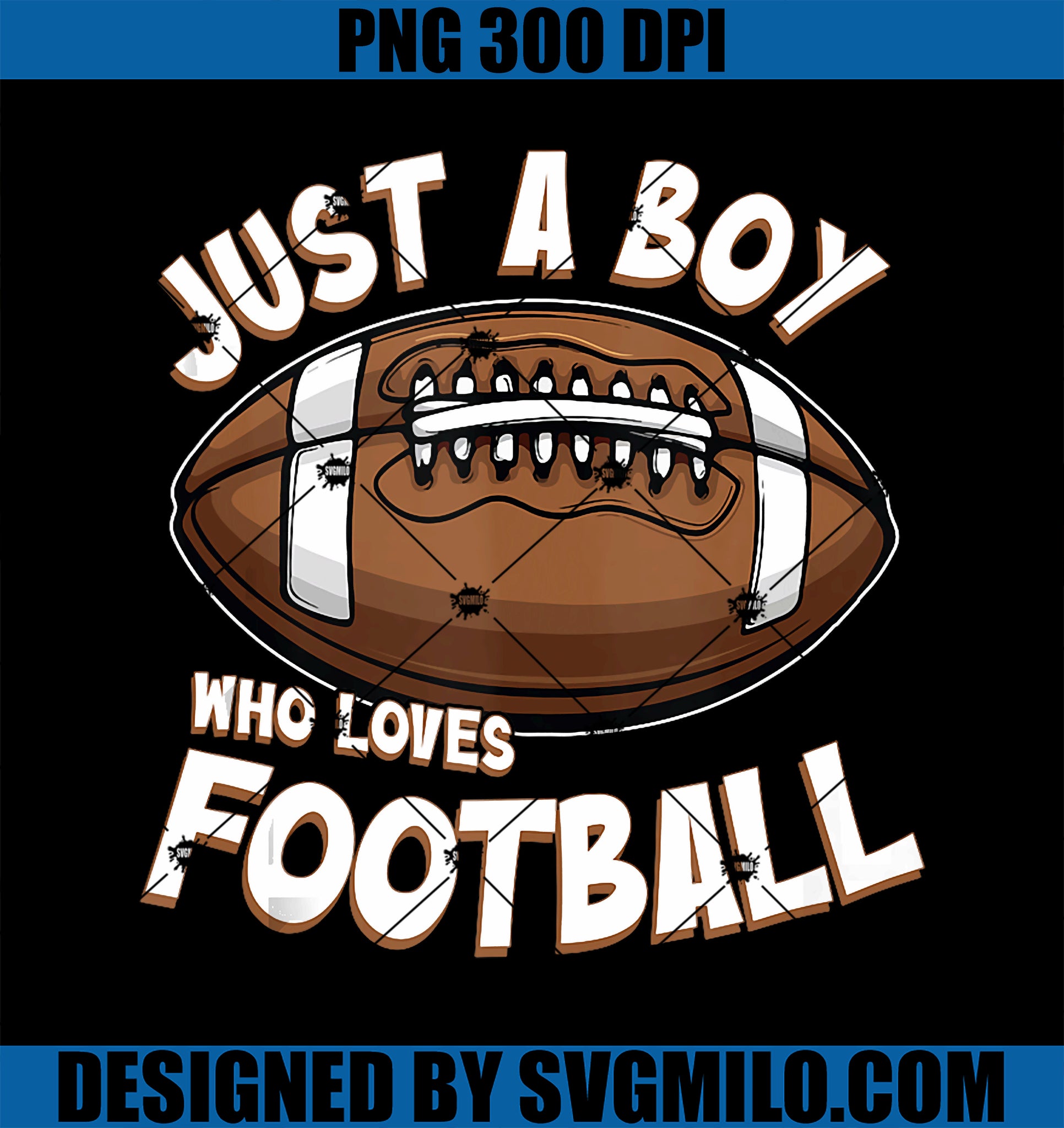 Just A Boy Who Loves Football American Football PNG