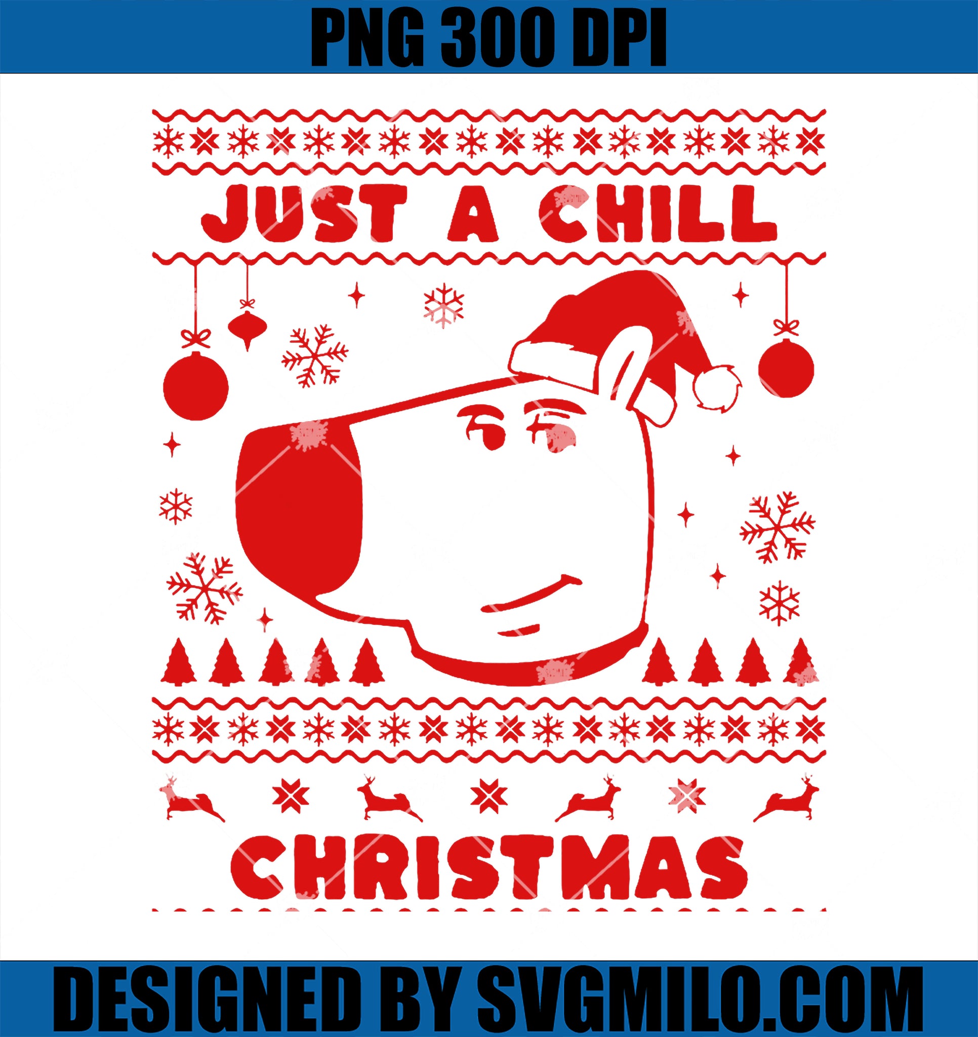 Just A Chill Christmas New Character Chill Guy Meme Xmas PNG