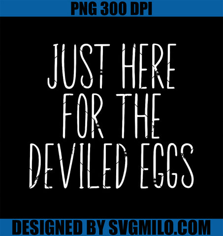 Just Here For The Deviled Eggs PNG, Thanksgiving Couple Matching PNG