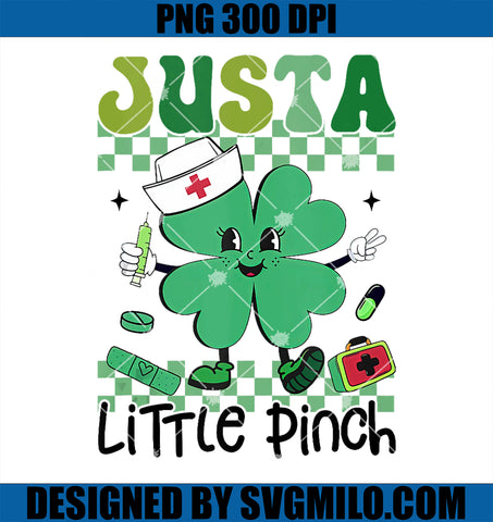 Just Little Pinch Funny PNG, Nurse Irish Shamrock St Patricks Day PNG