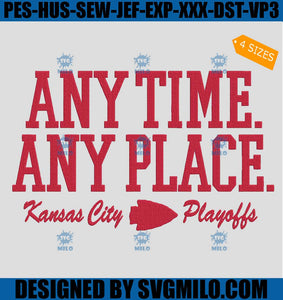 KC Any Time Any Place Embroidery Design, Kansas City Embroidery Design