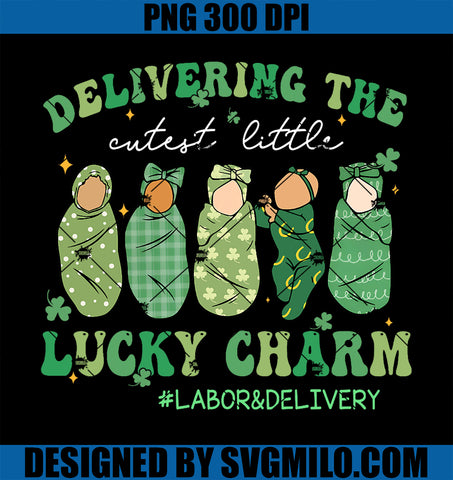 Labor & Delivery Lucky Charm Nurse Shamrock St Patrick's Day PNG