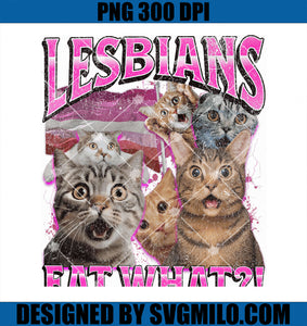 Lesbians Eat What PNG, Funny Cat Gay Pride LGBTQ Pun Bootleg Premium PNG