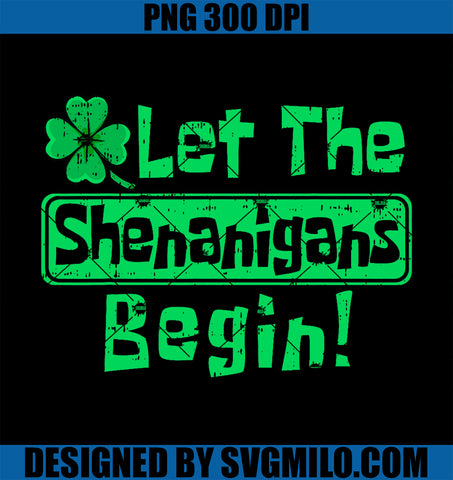 Let The Shenanigans Begin PNG