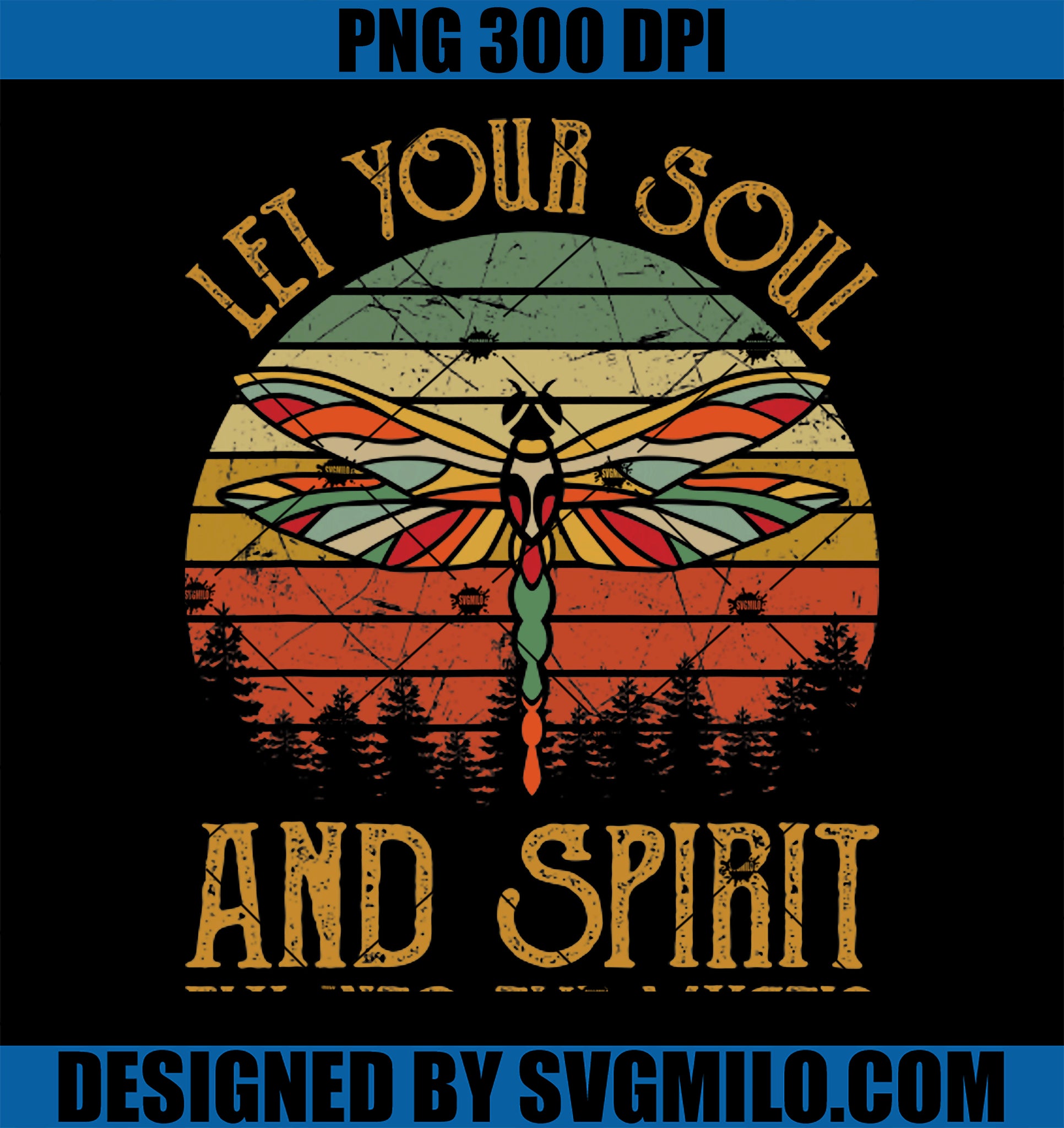 Let Your Soul And Spirit Fly Into The Mystic Dragonfly Retro PNG