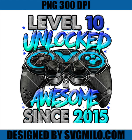 Level 10 Unlocked Awesome Since 2015 PNG, 10th Birthday Gaming PNG
