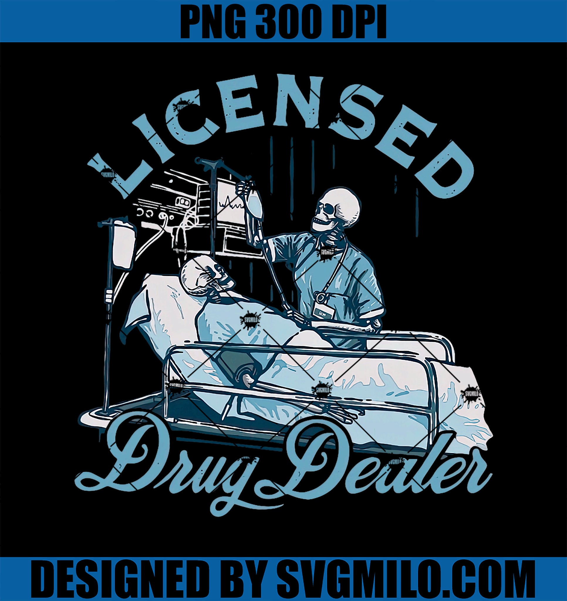 Licensed Drug Dealer Funny Nurse Doctor Humor PNG