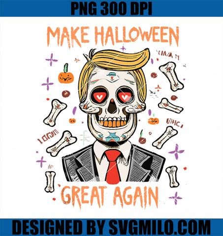 Make Halloween Great Again PNG, Funny Trump Supports Skeleton PNG