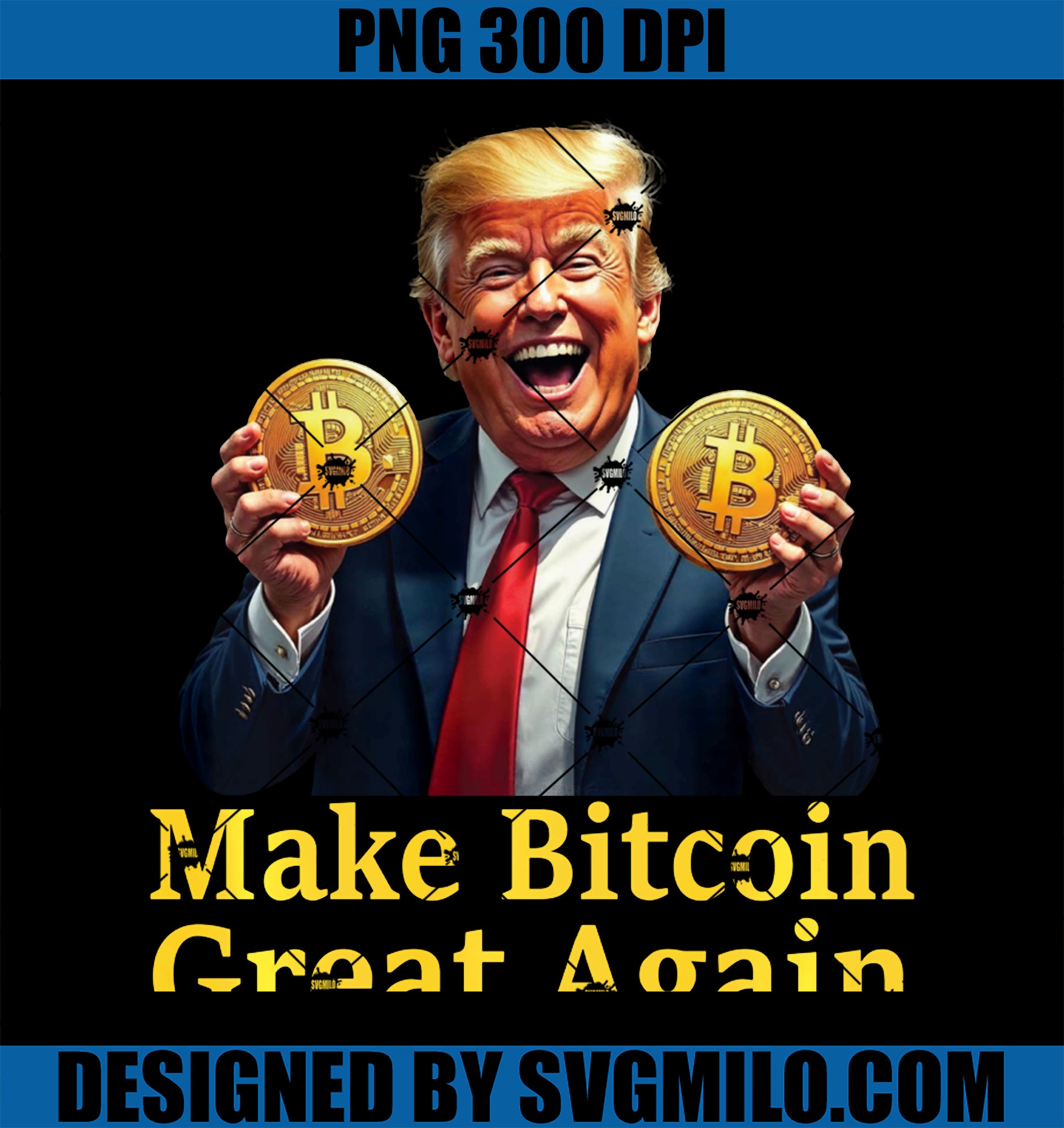 Make Bitcoin Great Again Trump Bitcoin Crypto Future PNG