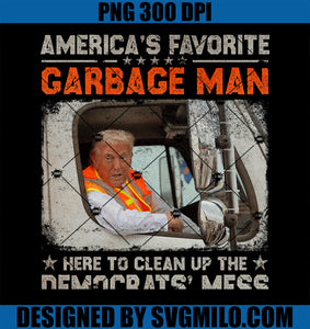 Make Garbage Great Again Garbage For Trump 2024 PNG