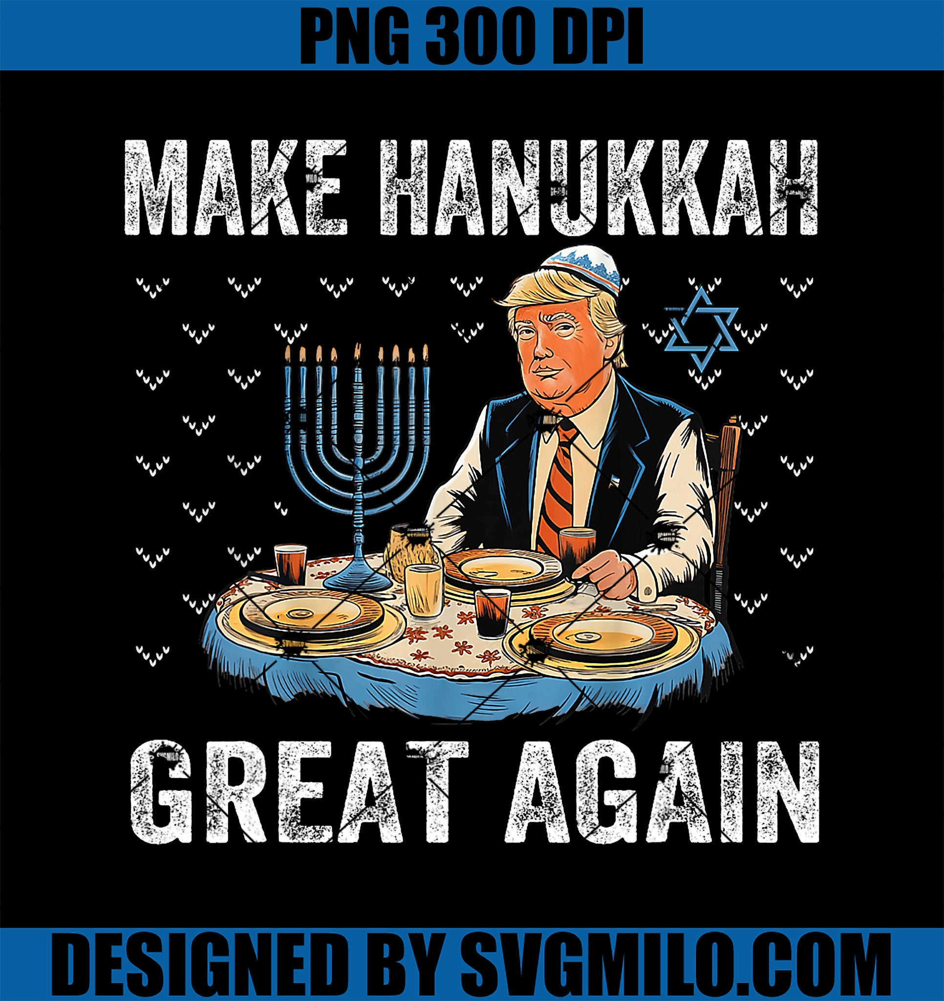 Make Hanukkah Great Again Trump PNG