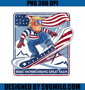 Make Snowboarding Great Again Donald Trump PNG, Funny Ski PNG