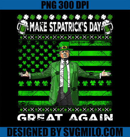 Make St Patrick_s Day Great Again Trump Shamrock Irish PNG