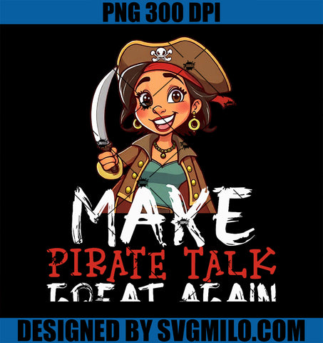 Make pirate talk Great Again PNG, Funny kamala talk like a pirate PNG