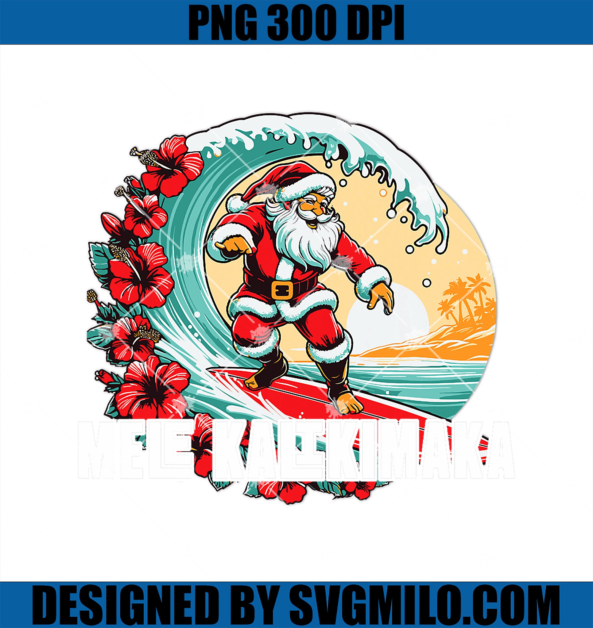 Mele Kalikimaka Hawaii Santa Hawaiian Christmas PNG