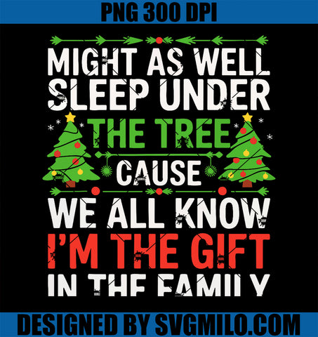 Might As Well Sleep Under The Tree Christmas PNG