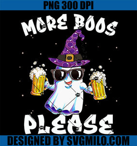 More Boos Please Cool Ghost Halloween PNG,  Funny Drinking Beer PNG
