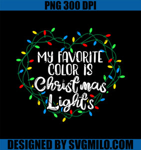 My Favorite Color Is Christmas Lights PNG, Heart Xmas PNG