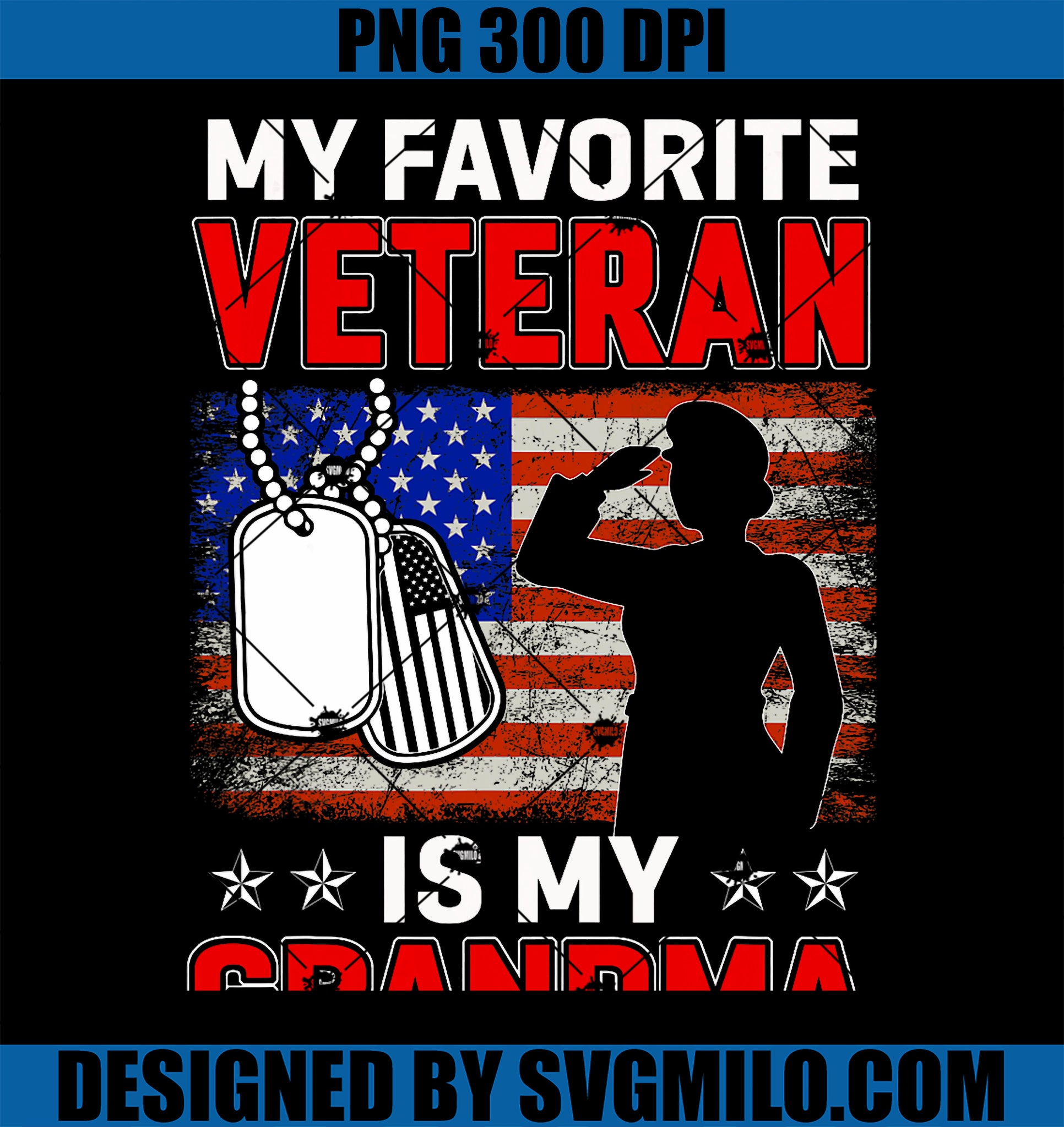 My Favorite Veteran Is My Grandma Usa Flag PNG, Veterans Day PNG