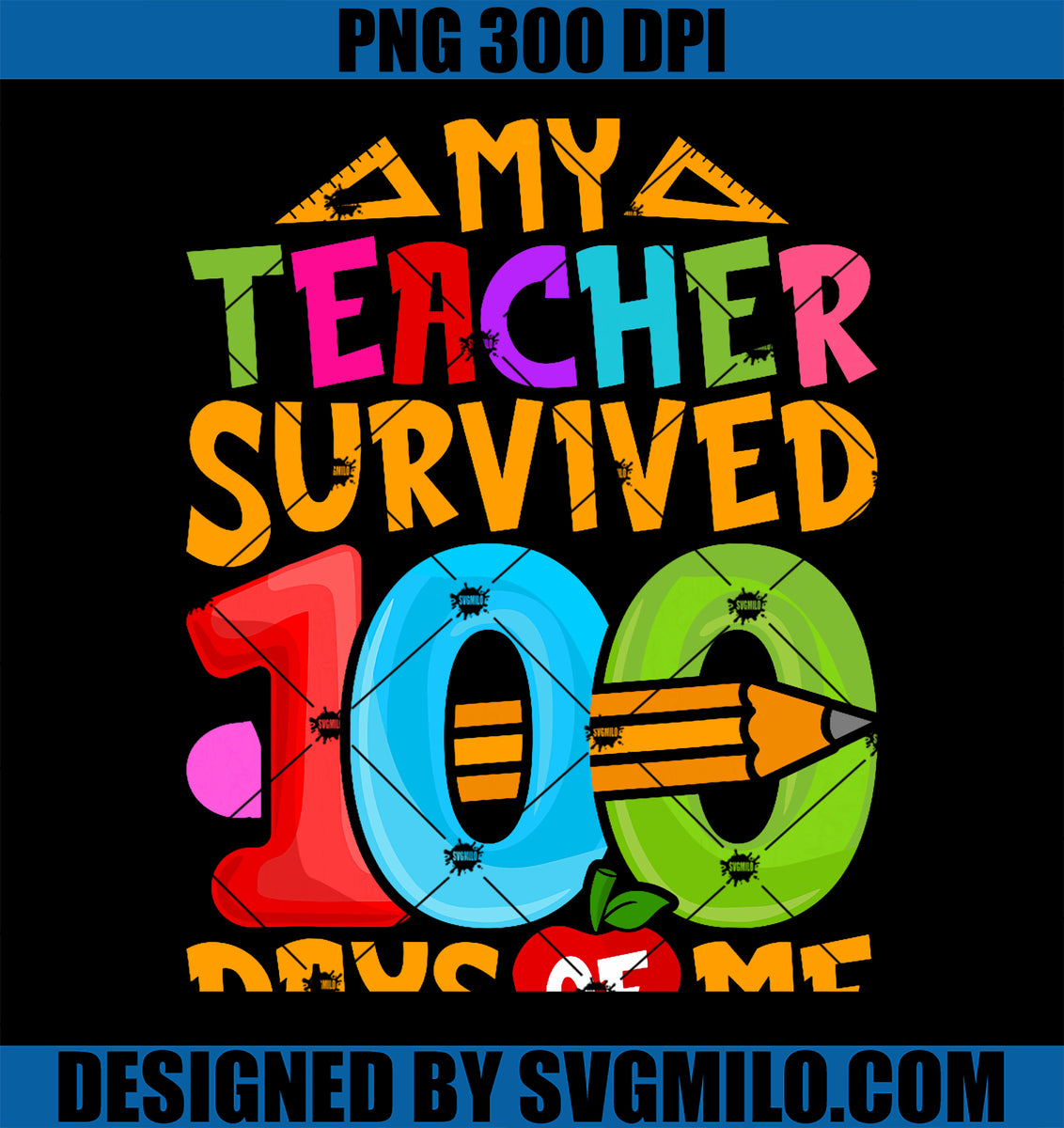 MyTeacherSurvived100DaysOfMeDabPNG_100thDaysOfSchoolPNGcopy_1200x1200 ...