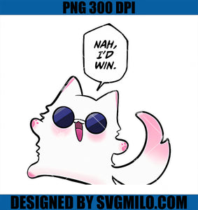 Nah I_d Win Gojo Cat Meme PNG