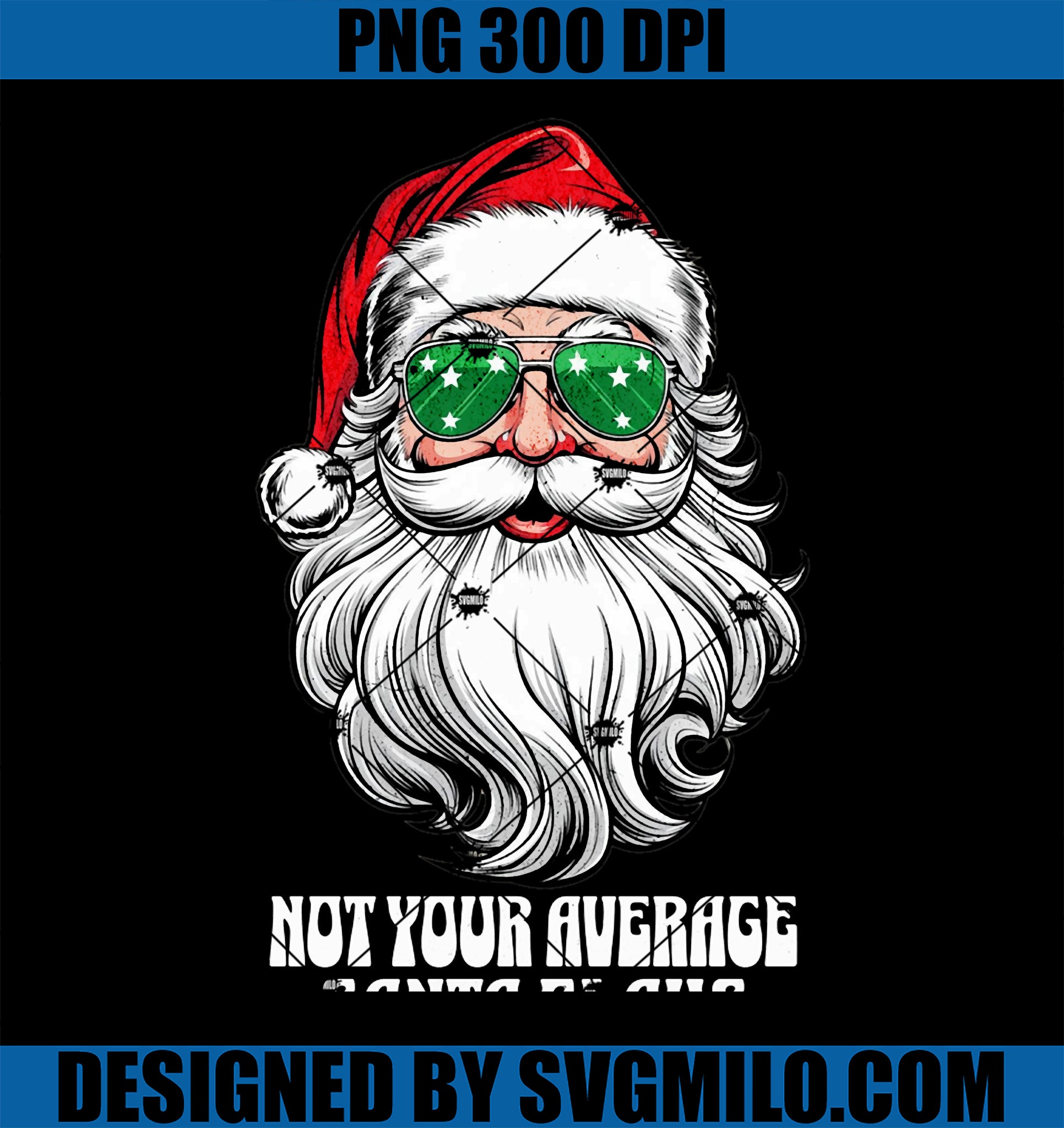 Not Your Average Santa Claus PNG