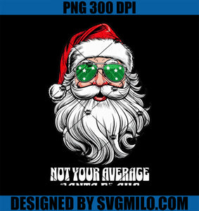 Not Your Average Santa Claus PNG