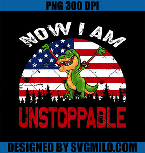 Now I Am Unstoppable PNG, Funny T-Rex us Flag PNG