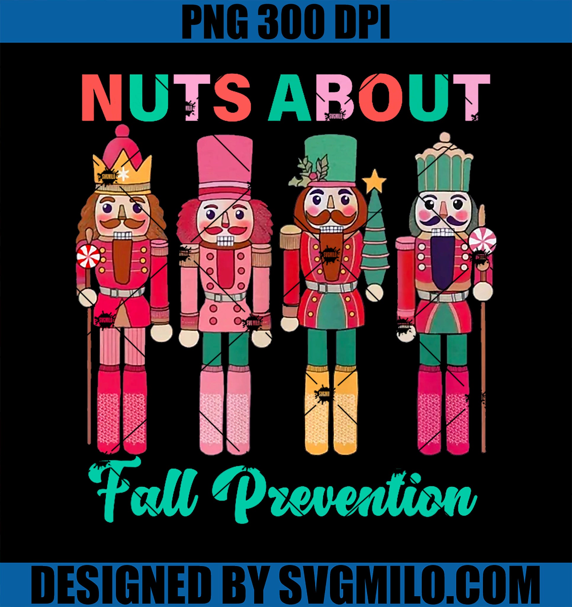 Nuts About Fall Prevention Funny Nutcracker Holiday PNG