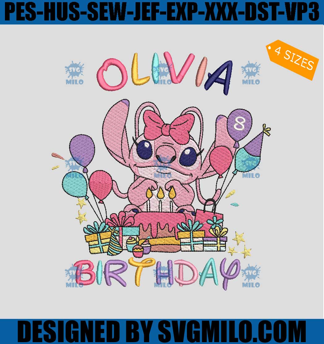 Olivia Birthday Stitch Embroidery File, Stitch Birthday Embroidery Design Machine