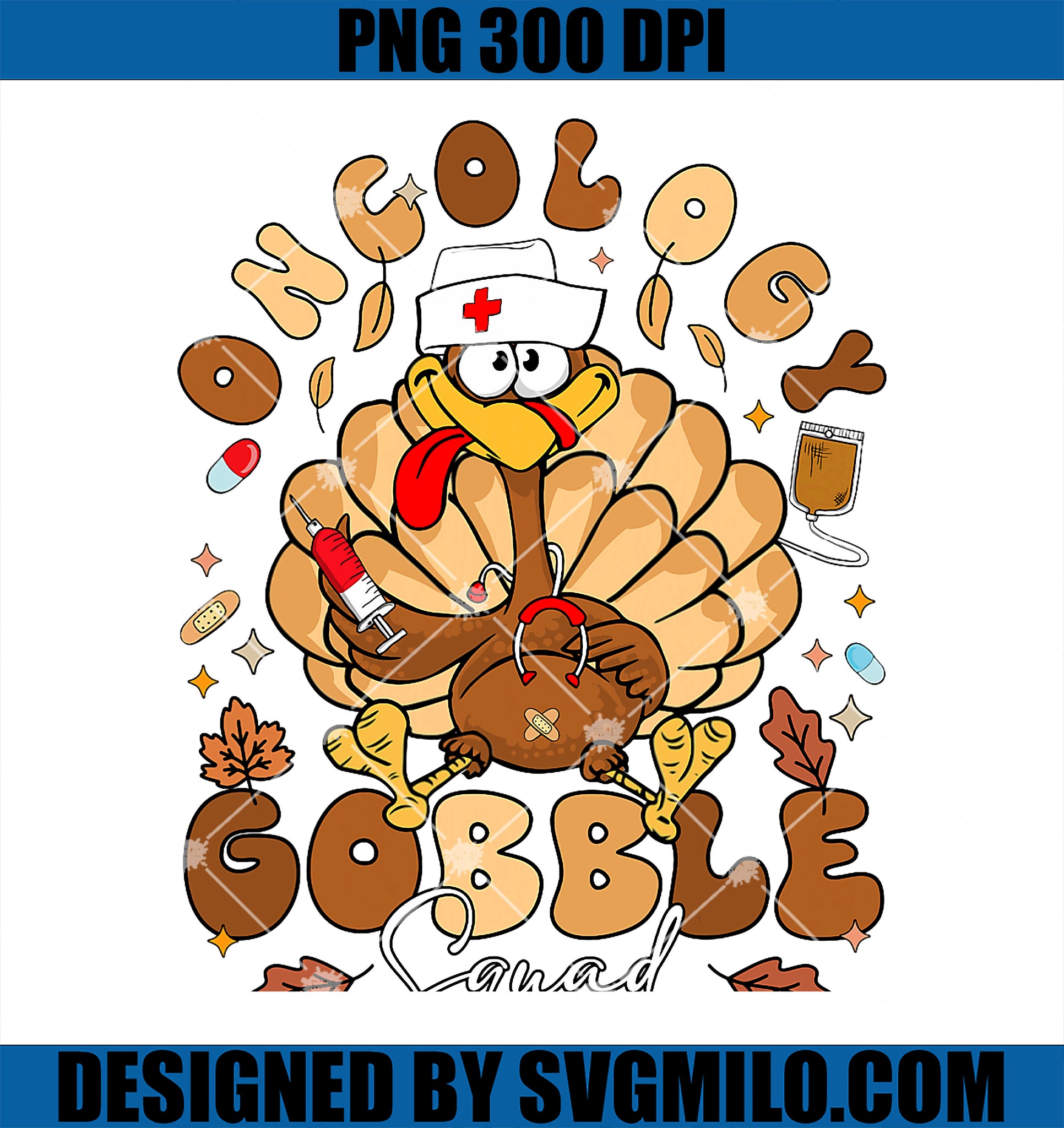 Oncology Turkey Gobble Squad PNG, Thanksgiving Oncology Nurse PNG