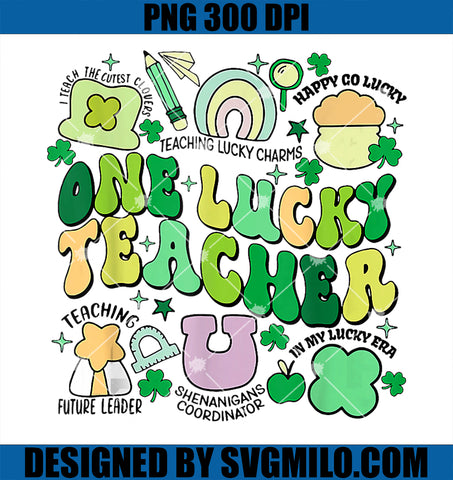 One Lucky Teacher PNG, St. Patrick's Day Irish Teacher Lucky Era PNG