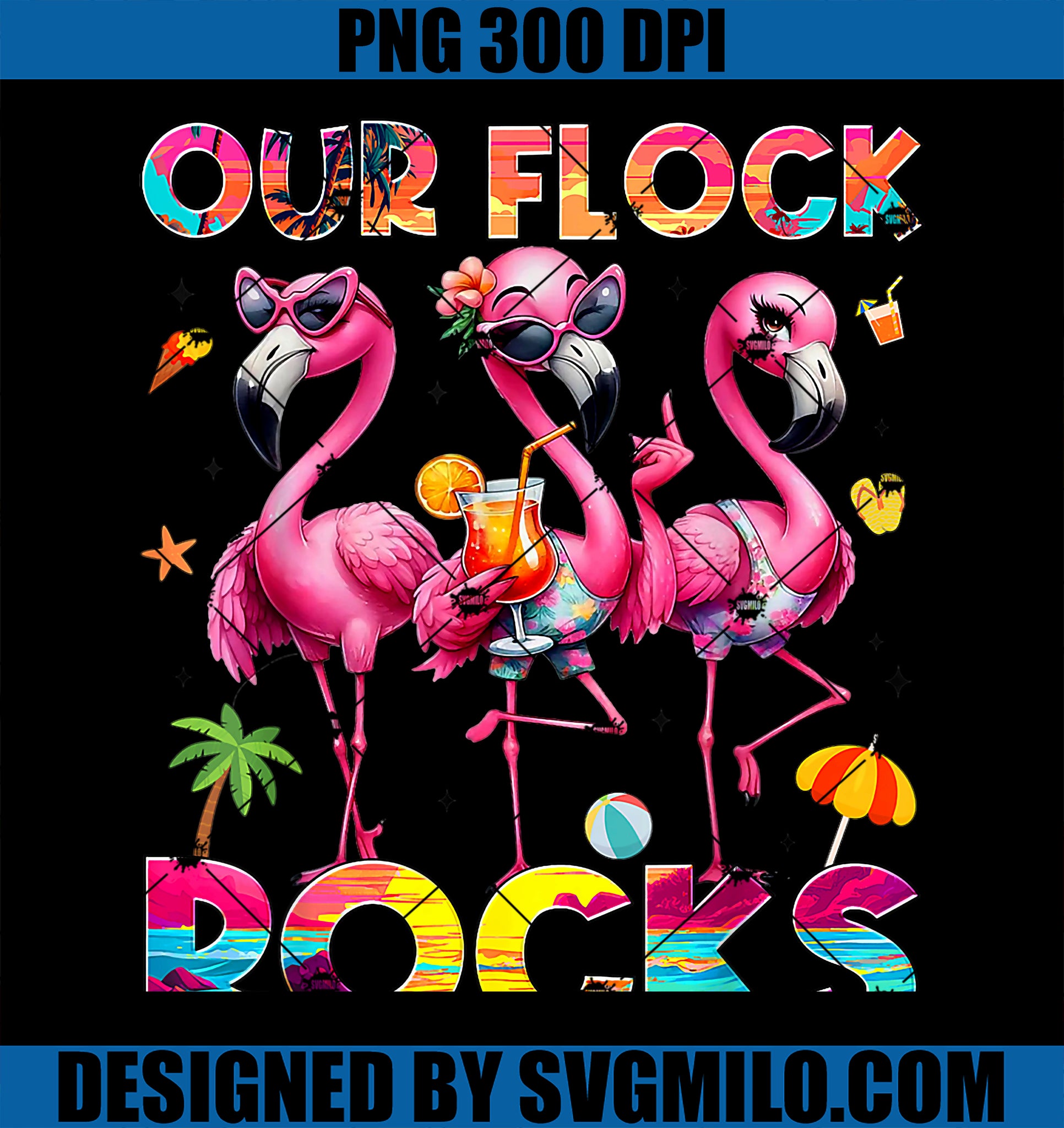 Our Flock Rocks Flamingo Summer PNG, Vacation Family Matching PNG
