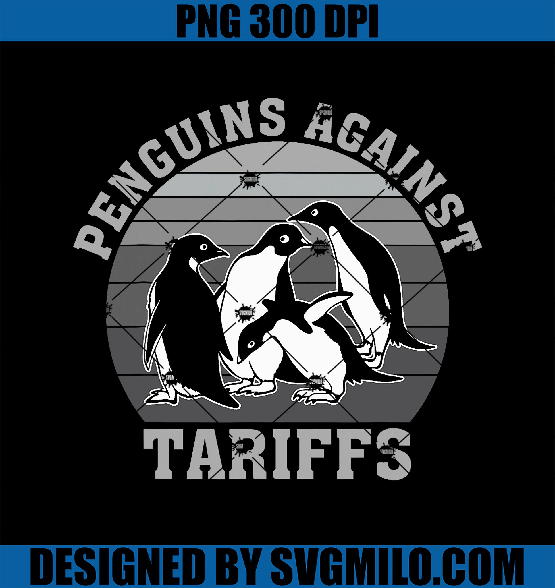 Penguins Against Tariffs Anti Tariffs PNG, Funny Penguins PNG