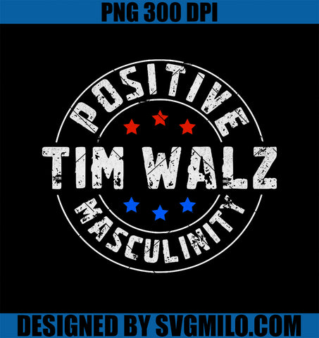 Positive Masculinity Pro Kamala Tim Walz 2024 PNG