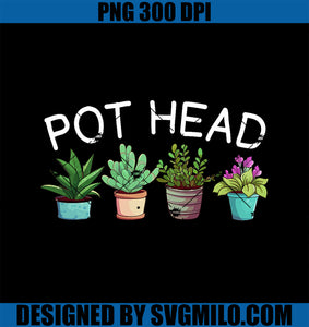 Pot-head T-Shirt Funny Gardening Plants PNG